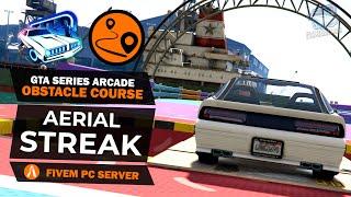 GTA Series Arcade Obstacle Challenge - Aerial Streak