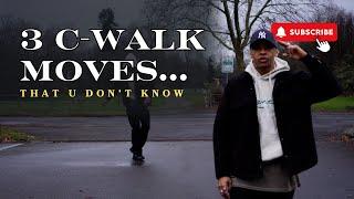 C Walk Moves you probably don't know yet