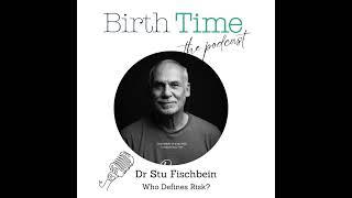 SERIES TWO: Who Defines Risk? - EPISODE FIVE: Whose risk is it anyway? Dr Stuart J. Fischbein MD