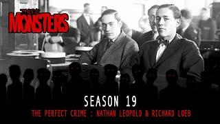 The Perfect Crime : Nathan Leopold & Richard Loeb