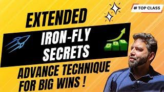 Extended Iron-Fly Advance Tricks & Techniques | Get pro with #equityincome