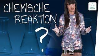 Chemische Reaktion und physikalischer Vorgang I musstewissen Chemie