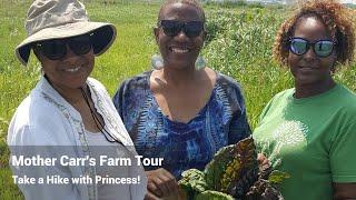 Mother Carr's Farm Tour