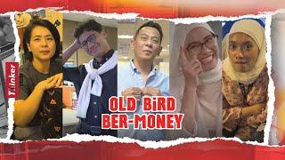 Life at Thinker: Old Bird Ber-Money