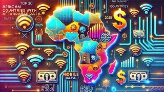 Top 20 African Countries with the Cheapest Mobile Data in 2025!!