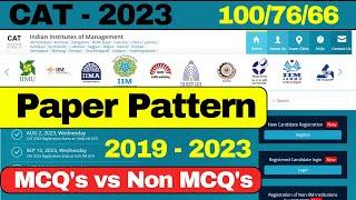 CAT 2023 - Paper Pattern Trend | 2019 - 2023 | Expected MCQ's & Non MCQ's
