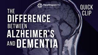 The difference between Dementia and Alzheimers