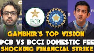 BCCI vs PCB Domestic Fee | PCB's Financial Strike | Gautam Gambhir top vision