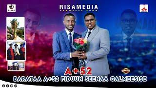 Barataa A+ 52 fiduun seenaa galmeesise #Martinuu_Toleeraa on #GammadaaShow 2024