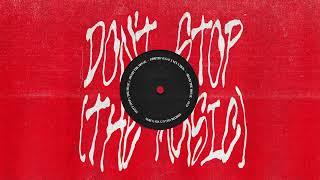 Dimitri Vegas & Vin & Zion -  Don't Stop (The Music)