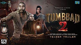 TUMBBAD 2 - The Returns : Trailer | Ranveer Singh, Mohammad Samad, Samantha Ruth Prabhu | Zee Studio