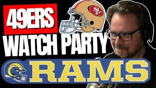 49ers vs. Rams - Watch Party Livestream w/ Damon