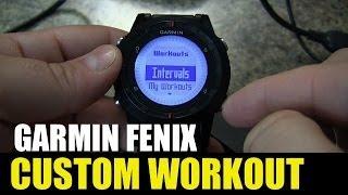 Garmin fenix / tactix - Custom Workouts