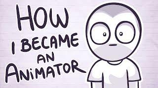 How I Became An Animator