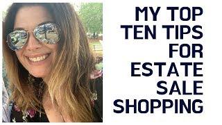 Top Ten Tips for Estate Sale Shopping with a Haul at the End!