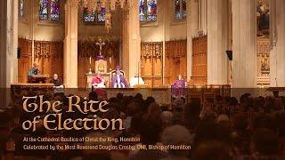 The Rite of Election at the Cathedral Basilica of Christ the King, Hamilton