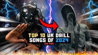 TOP 10 UK DRILL SONGS OF 2024 (SO FAR)