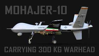 Iran Unveiled a New Armed Drone 'Mohajer-10' Carrying 300 Kg Warhead and Able to Fly For 24 Hours