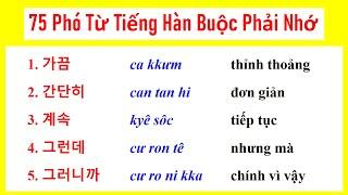 75 Phó Từ Tiếng Hàn Buộc Phải Nhớ (Dùng Thường Xuyên)
