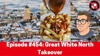 The Nintendo Dads Podcast #454: Great White North Takeover