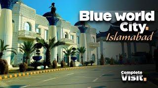 Blue world city islamabad | complete site visit latest update