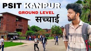 PSIT Kanpur  | PSIT Kanpur Reviews | PSIT Kanpur Campus Tour | PSIT College Kanpur | PSIT Placement