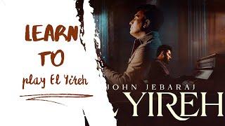 El Yireh - John Jebaraj - Keyboard Lesson #johnjebarajnewsong #tamilchristiansongs #Trending