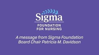 A message from Sigma Foundation Board Chair Patricia M. Davidson