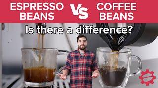 What's the Difference Between Espresso Beans and Coffee Beans?