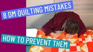 8 TIPS ON HOW TO PREVENT QUILTING MISTAKES ON YOUR DOMESTIC SEWING MACHINE