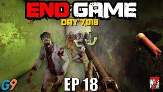 7 Days To Die - End Game EP18 (Panic Mode)