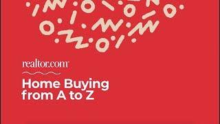 Introduction to the Home Buying Process from A-Z Series