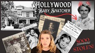 Hollywood Baby Snatcher - Georgia Tann & Tennessee Children's Home Society | Historical True Crime