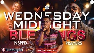 WEDNESDAY MIDNIGHT BLESSINGS 13th November, 2024 | PASTOR JERRY EZE | NSPPD PRAYERS