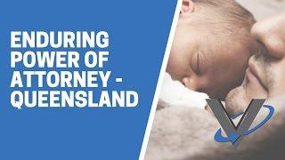 Enduring Power of Attorney QLD