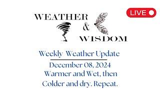 Weekly Weather Update. 12-08-2024