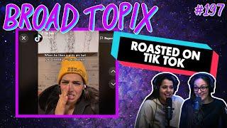 Kim Congdon Gets ROASTED By Teens on TikTok | Broad Topix Podcast