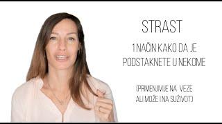 Strast | Kako je probuditi i kako je podstaći