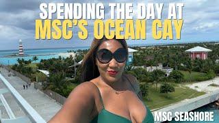 Is MSC's Ocean Cay Island Worth Visiting? | Final Day on the MSC Seashore