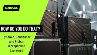 Dynamic, Condenser and Ribbon Microphones Explained | Shure