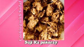 Crispy Suji pakoray recipe by cooking with Sadaf