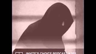 Invite's Choice Podcast 302 - Post Scriptum