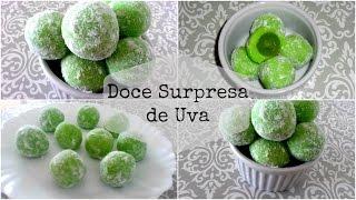 DOCE SURPRESA DE UVA MARAVILHOSO | Por Rúbia Carolina