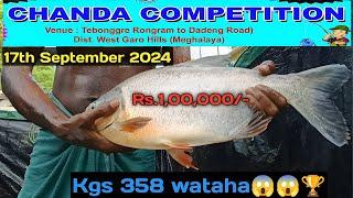 Tebrongre Rupchanda Fishing Competition na natok watjok kgs 358//17th September//