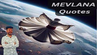 Rumi Quotes of Wisdom | ️  Inspirational Mevlana Sayings