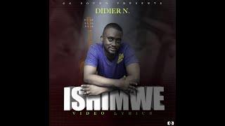 ISHIMWE by Didier NIYONZIMA & GG Sound (Lyrics video)