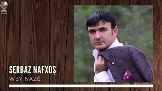 Wey Nazê - Serbaz Nafxoş - 2000 | وەی نازێ - سەرباز نافخۆش