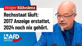 2017 Anzeige erstattet, 2024 noch immer nichts gehört! – Holger Kühnlenz (AfD)