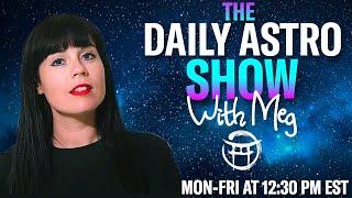 ⭐️ THE DAILY ASTRO SHOW with MEG - FRI DEC 13 to SUN DEC 15