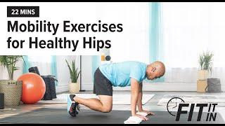 Fit it In: Mobility Exercises for Healthy Hips | Healthline